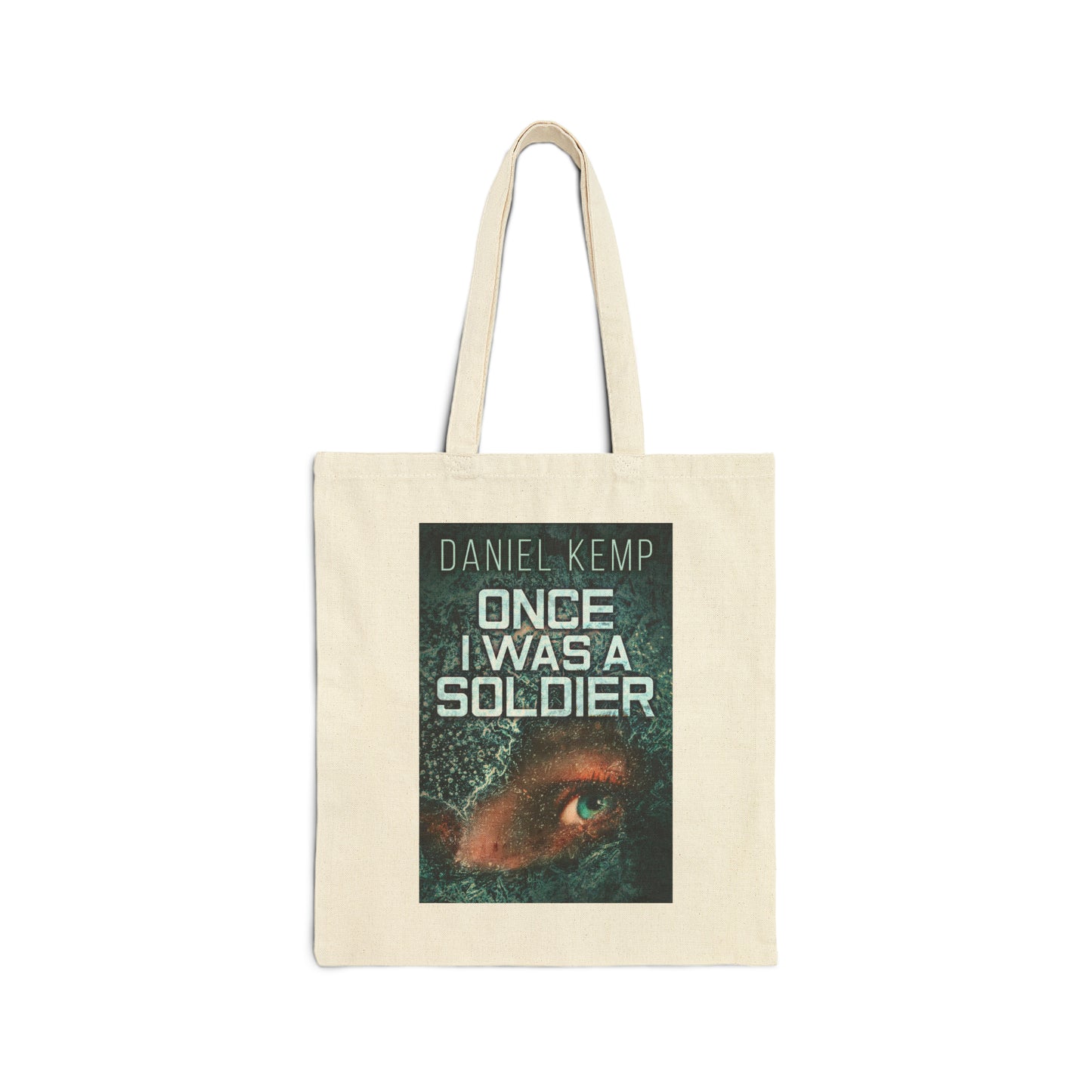 Once I Was A Soldier - Cotton Canvas Tote Bag