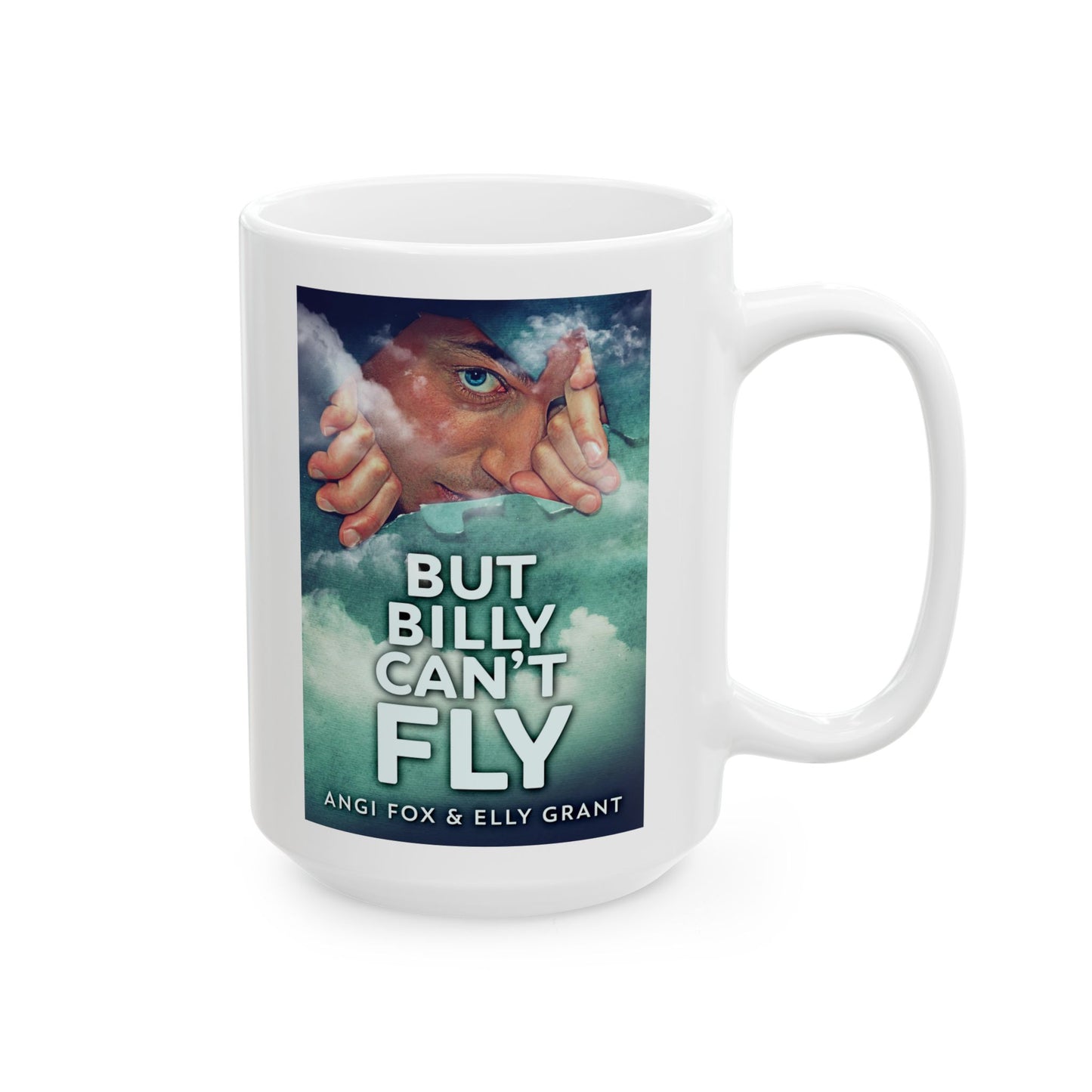 But Billy Can't Fly - White Coffee Mug