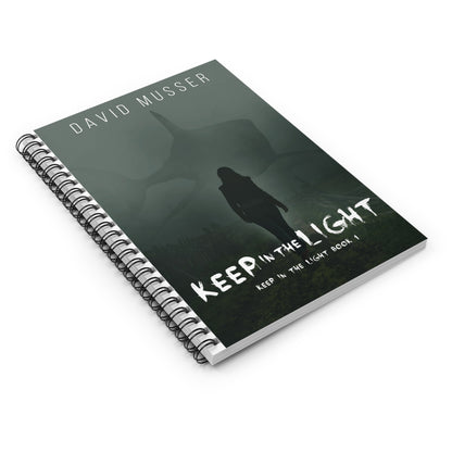 Keep In The Light - Spiral Notebook