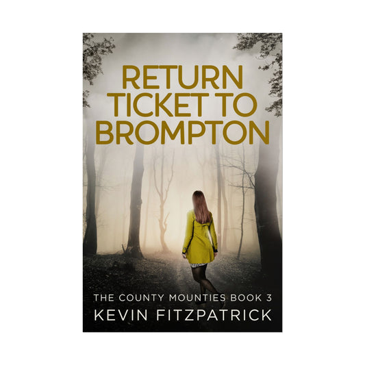 Return Ticket to Brompton - Poster