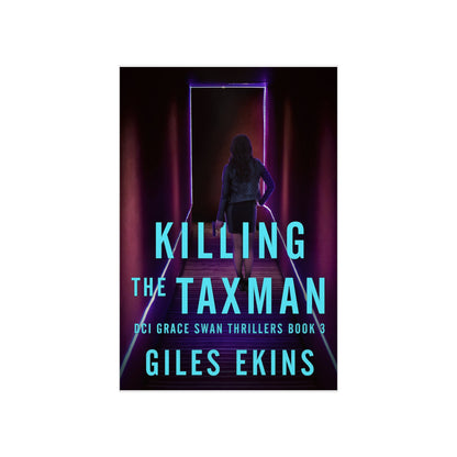 Killing The Taxman - Matte Poster