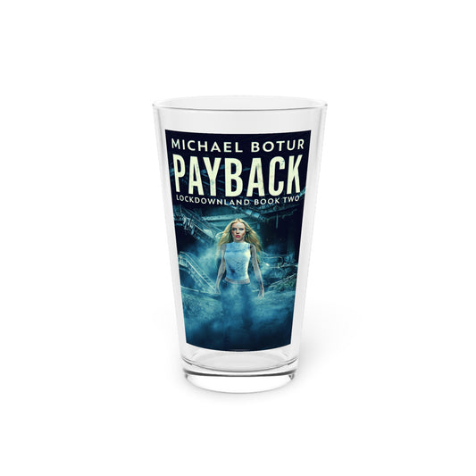 Payback - Pint Glass