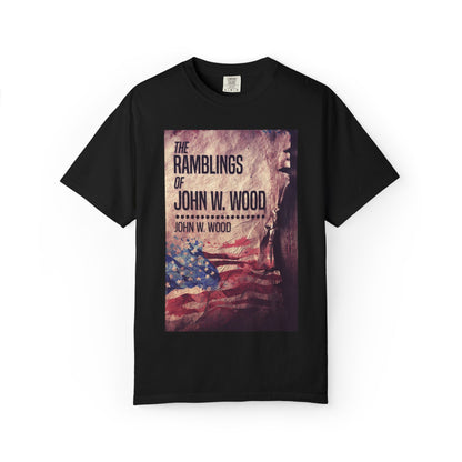 The Ramblings Of John W. Wood - Unisex T-Shirt