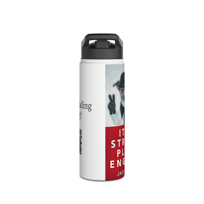 It's A Strange Place, England - Stainless Steel Water Bottle