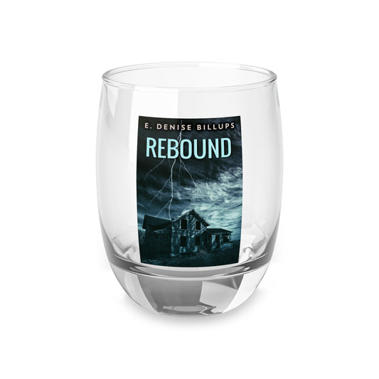 Rebound - Whiskey Glass