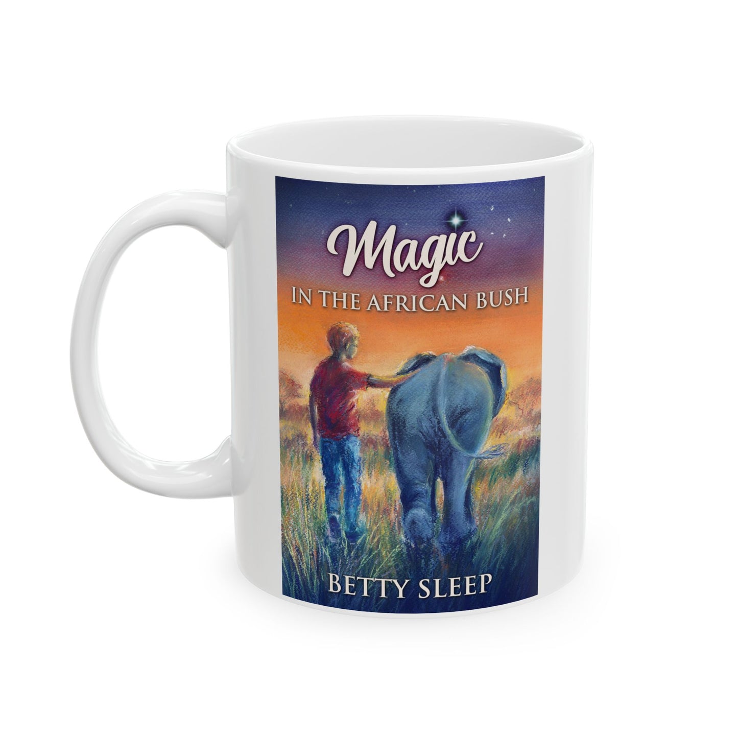 Magic In The African Bush - White Coffee Mug