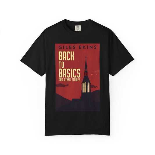Back To Basics And Other Stories - Unisex T-Shirt
