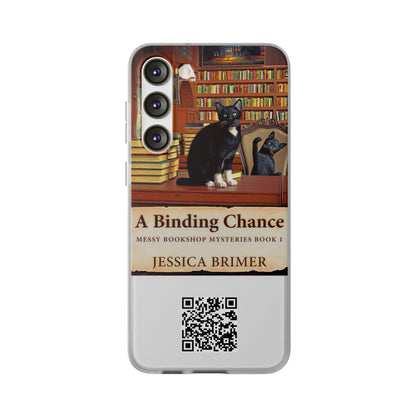 A Binding Chance - Flexible Phone Case