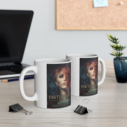 Birthright - White Coffee Mug