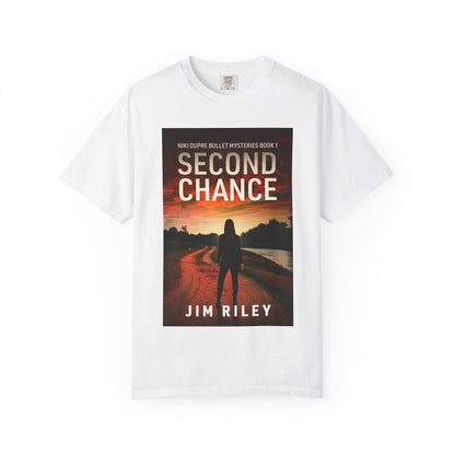 Second Chance - Unisex T-Shirt