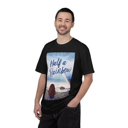 Half A Rainbow - Unisex T-Shirt