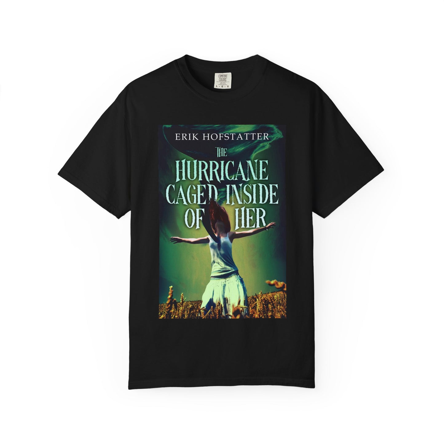 The Hurricane Caged Inside of Her - Unisex T-Shirt