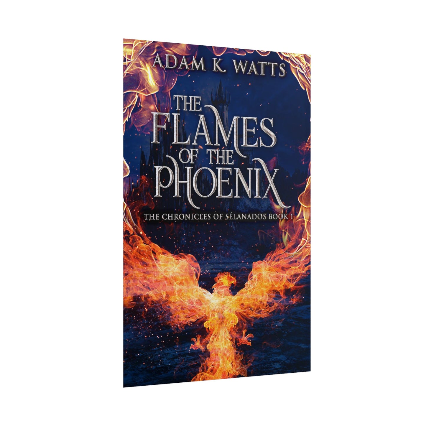 The Flames Of The Phoenix - Poster