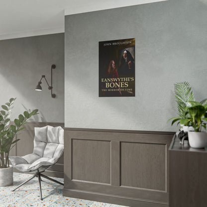 Eanswythe's Bones - Poster