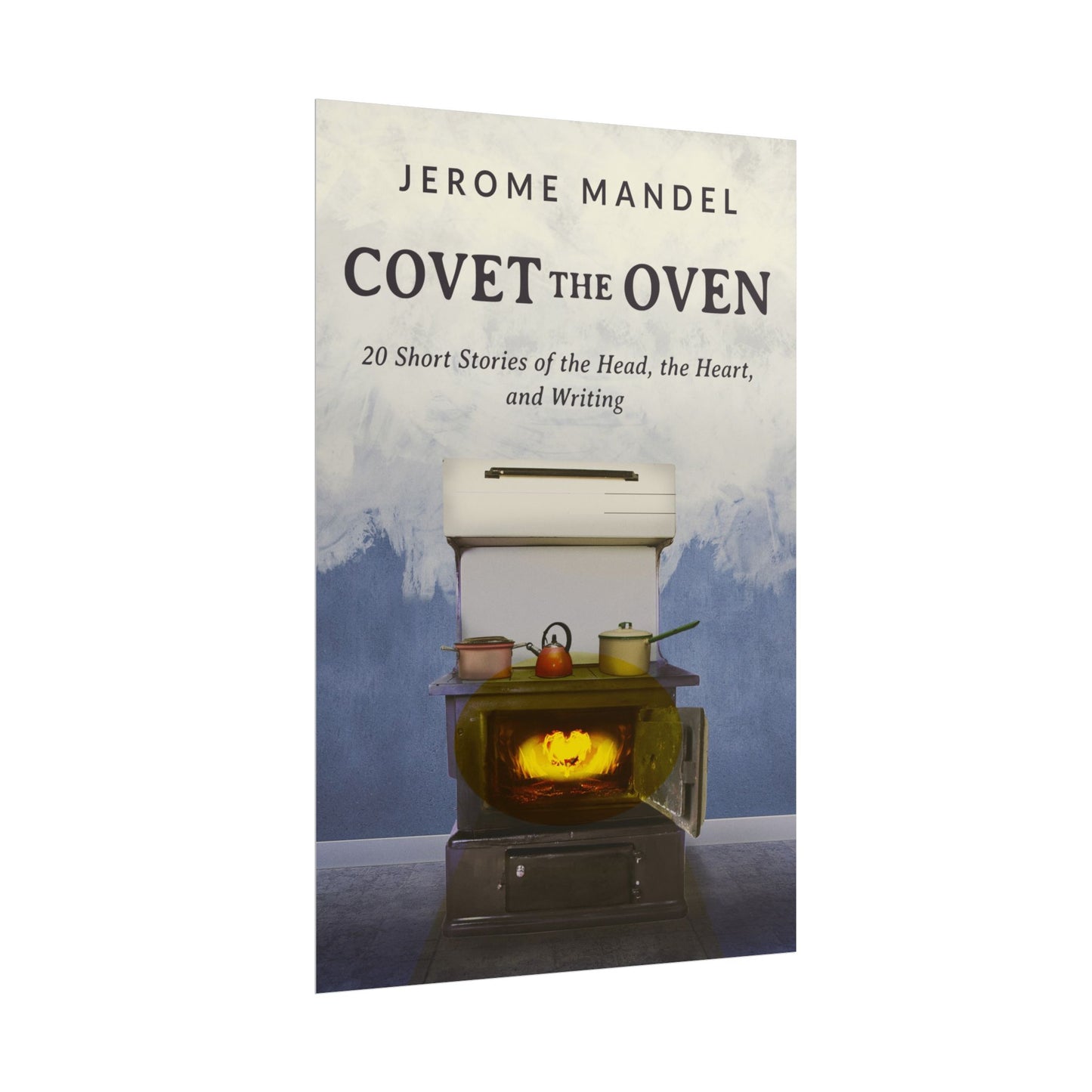 Covet The Oven - Poster