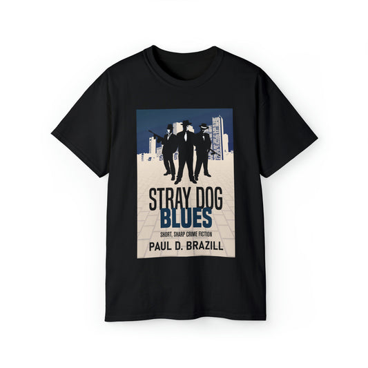Stray Dog Blues - Unisex T-Shirt