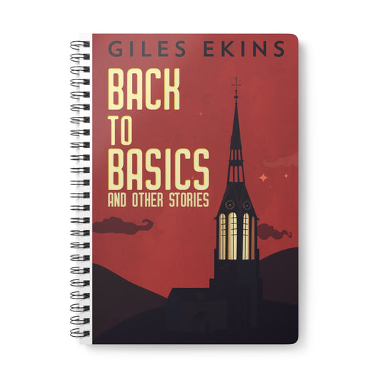 Back To Basics And Other Stories - A5 Wirebound Notebook