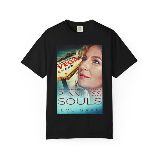 Penniless Souls - Unisex T-Shirt
