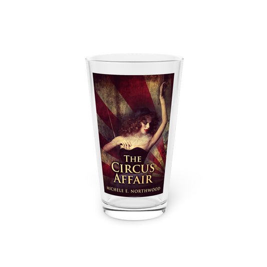 The Circus Affair - Pint Glass
