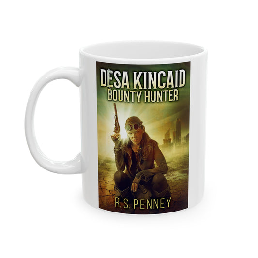 Desa Kincaid - Bounty Hunter - White Coffee Mug