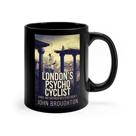 London's Psycho Cyclist - Black Coffee Mug