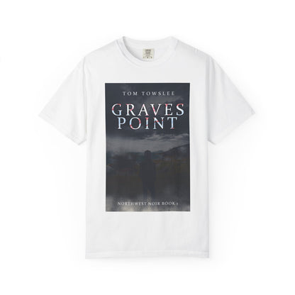 Graves Point - Unisex T-Shirt