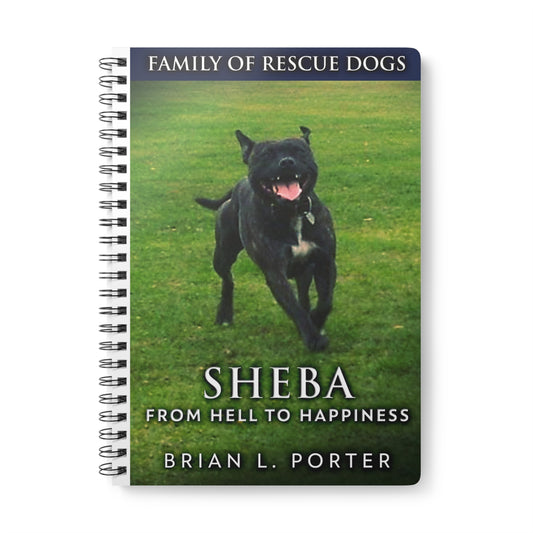 Sheba - From Hell to Happiness - A5 Wirebound Notebook