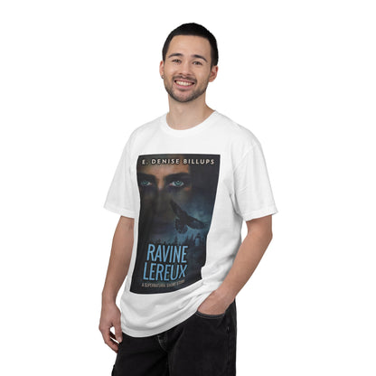 Ravine Lereux - Unisex T-Shirt