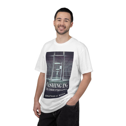 Cashing In - Unisex T-Shirt