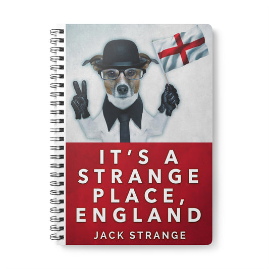 It's A Strange Place, England - A5 Wirebound Notebook