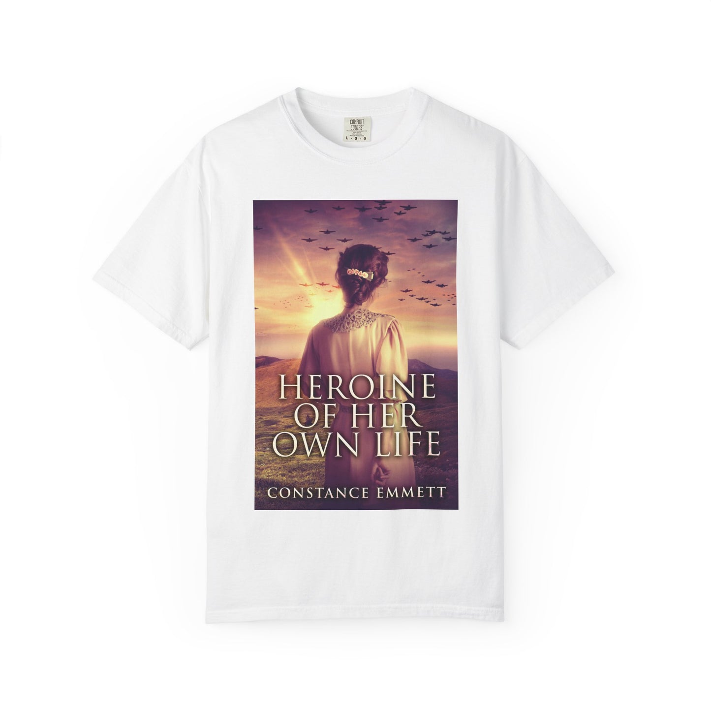 Heroine Of Her Own Life - Unisex T-Shirt