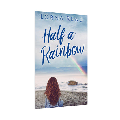 Half A Rainbow - Poster