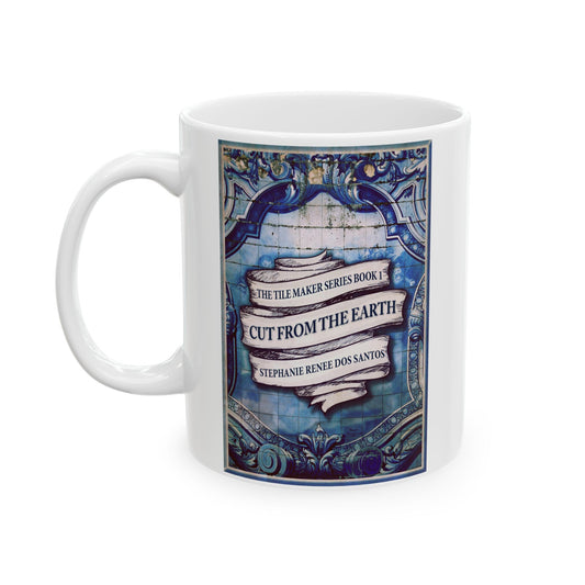 Cut From The Earth - White Coffee Mug