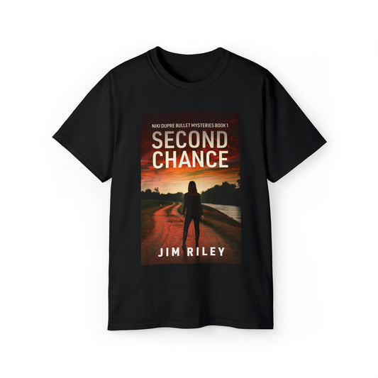 Second Chance - Unisex T-Shirt