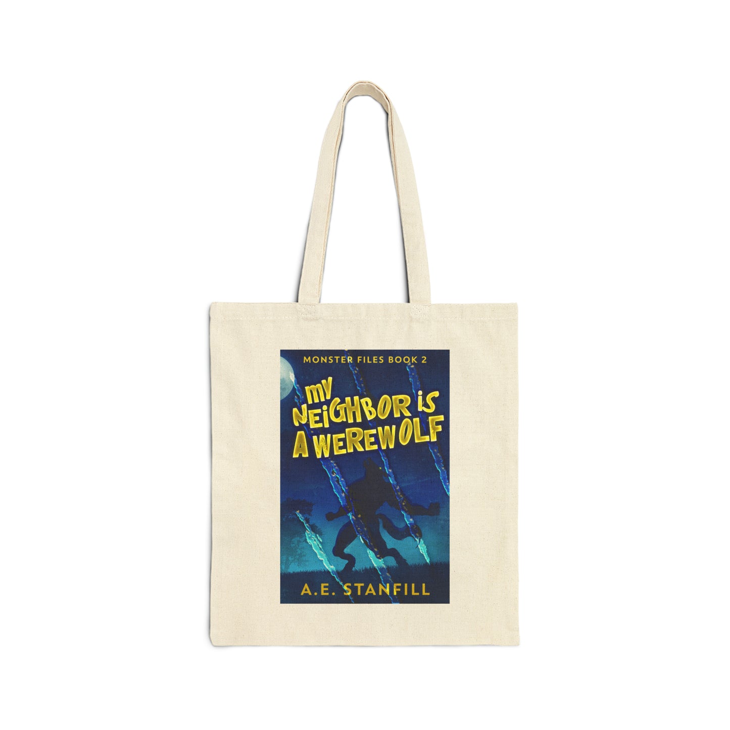 My Neighbor Is A Werewolf - Cotton Canvas Tote Bag