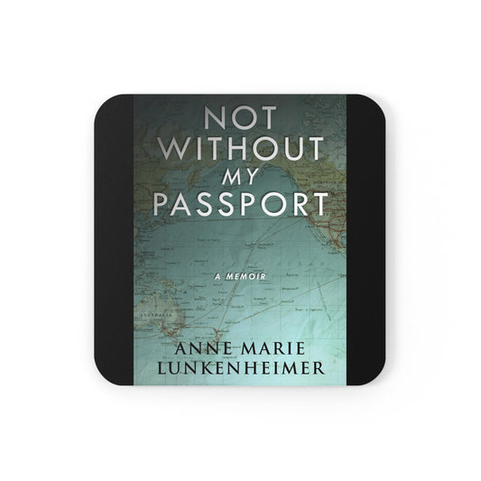 Not Without My Passport - Corkwood Coaster Set