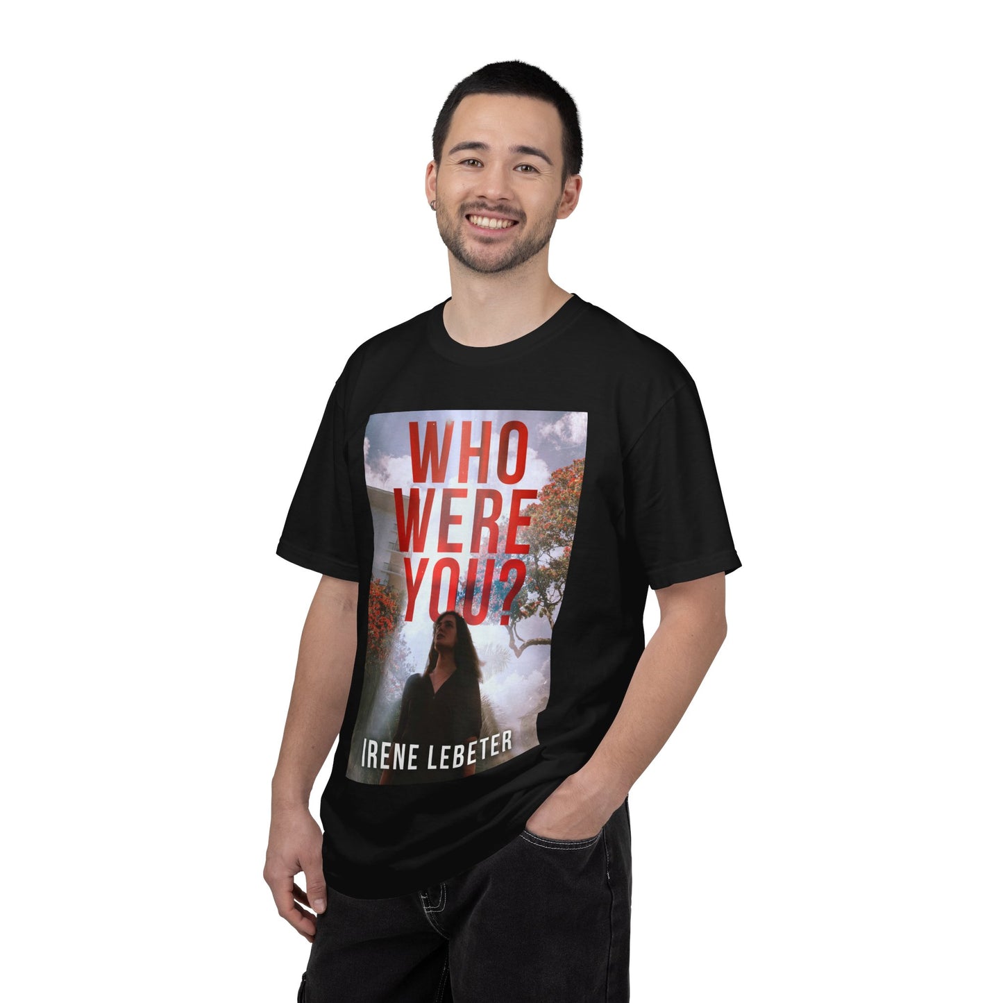 Who Were You? - Unisex T-Shirt