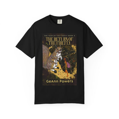 The Return of the Firefly - Unisex T-Shirt