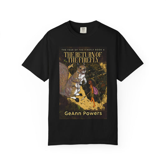 The Return of the Firefly - Unisex T-Shirt
