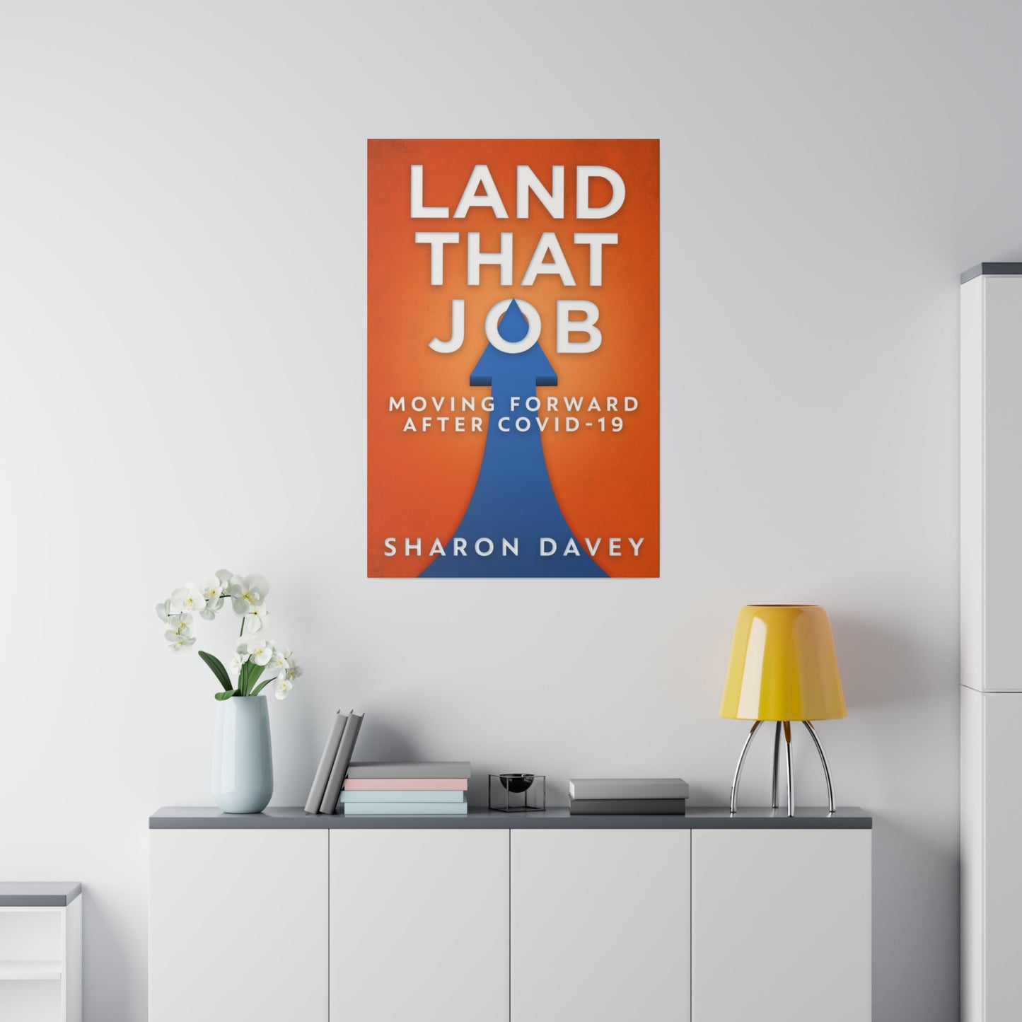Land That Job - Moving Forward After Covid-19 - Canvas