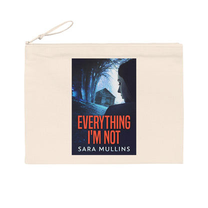 Everything I'm Not - Pencil Case