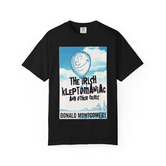 The Irish Kleptomaniac and other Gems - Unisex T-Shirt
