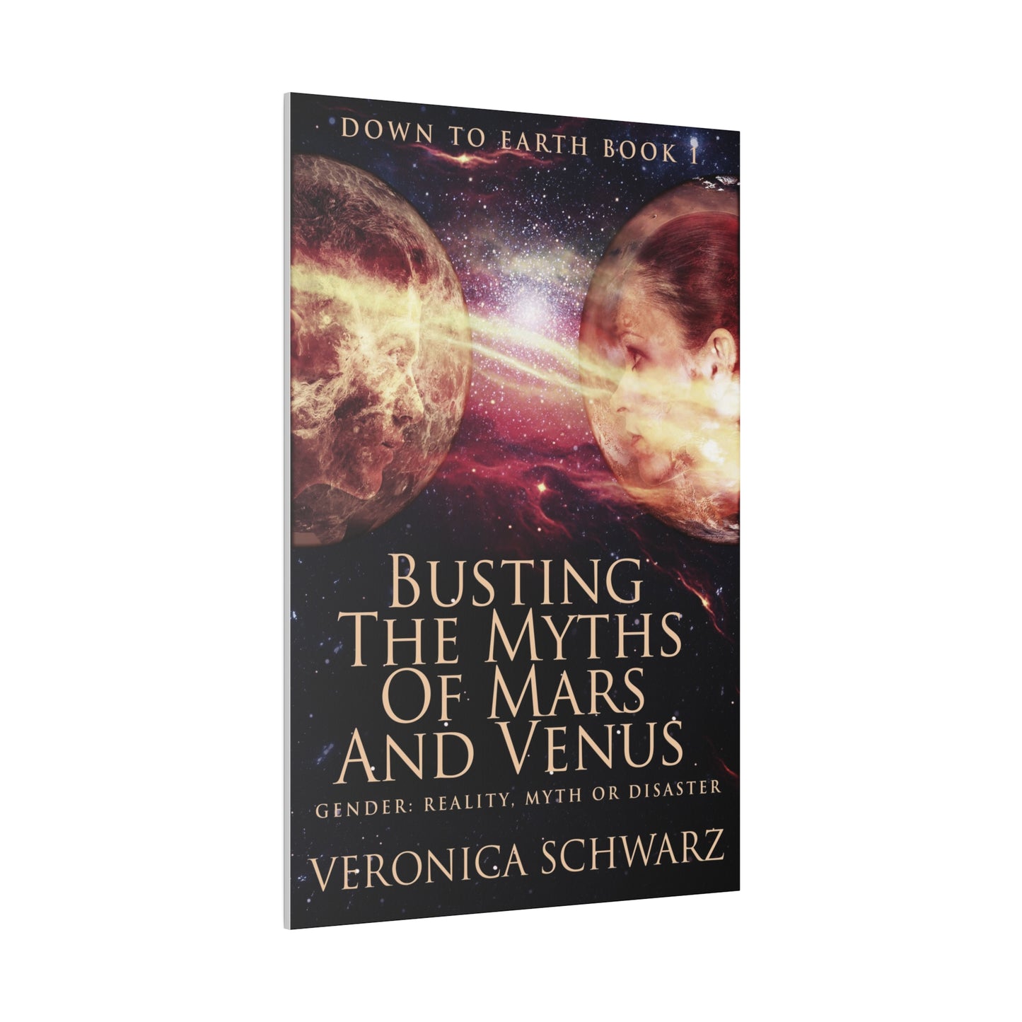Busting The Myths Of Mars And Venus - Canvas
