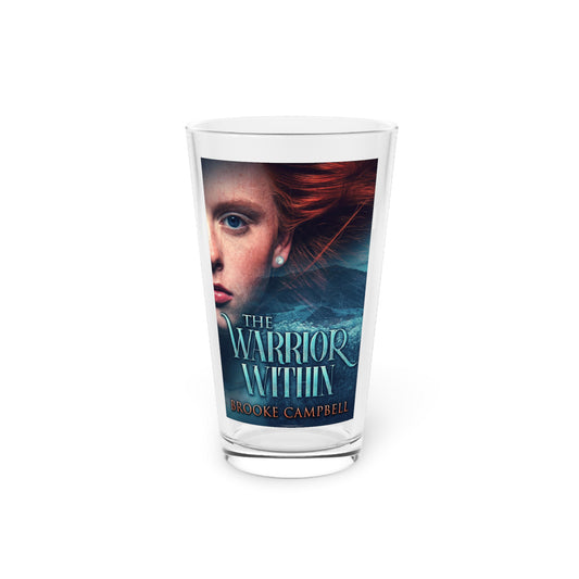 The Warrior Within - Pint Glass