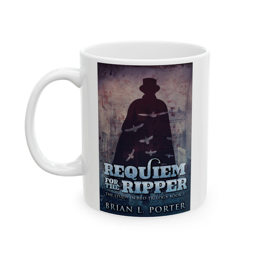 Requiem For The Ripper - White Coffee Mug