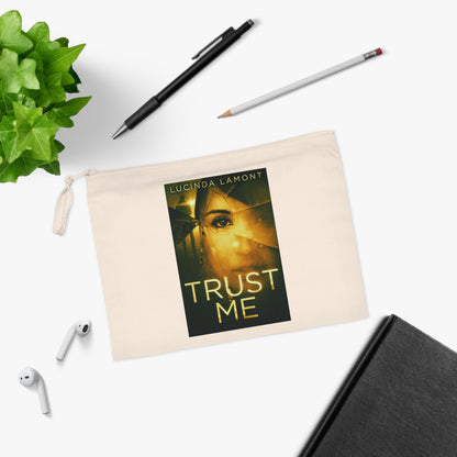 Trust Me - Pencil Case