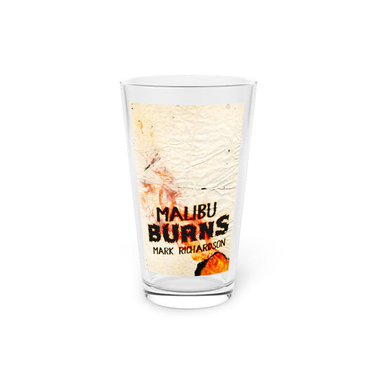 Malibu Burns - Pint Glass