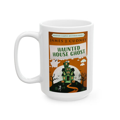 Haunted House Ghost - White Coffee Mug