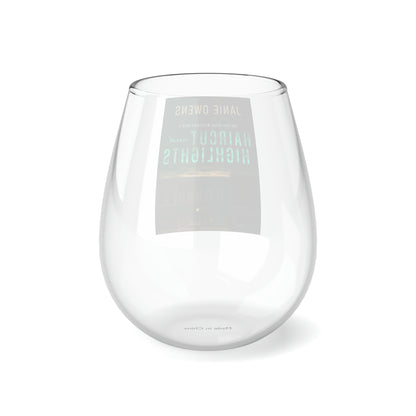 Haircut and Highlights - Stemless Wine Glass, 11.75oz