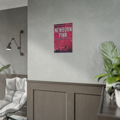 Newborn Pink - Poster